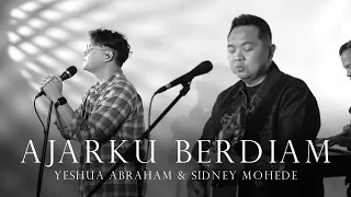 #SaatTeduh - Ajarku Berdiam (Yeshua Abraham & Sidney Mohede)