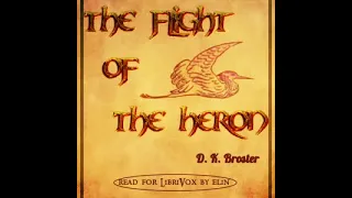 The Flight of the Heron by D. K. Broster read by Elin Part 1/2 | Full Audio Book