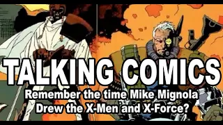 TALKING COMICS: We Talk About that time Mike "Hellboy" Mignola drew the X-Men and X-Force