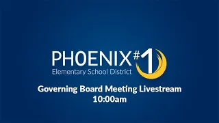 Phoenix #1 Governing Board Meeting - 7-9-2020, 10:00am