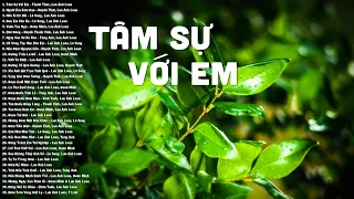 TÂM SỰ VỚI EM - Tuyển Chọn Bolero Song Ca Sẽ Không Khiến Bạn Phải Thất Vọng