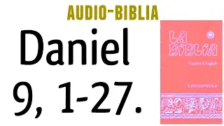DANIEL 9, 1-27. [BIBLIA CATÓLICA]