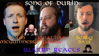 NOTE CAME OUT OF HIS NAVAL! WARRP Reacts Song of Durin w/Colm McGuinness Jonathan Young & Bobby Bass