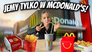 PRZEZ CAŁY DZIEŃ JEMY TYLKO JEDZENIE W McDonald’s!🤭❤️