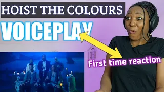 voiceplay - hoist the colours |First time reaction