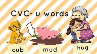 CVC- u words (-ug, -ub, and -ud family) PRESCHOOL