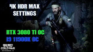 Call of Duty  Black Ops Cold War | 4K MAX SETTINGS W/ RTX MAX SETTINGS | RTX 3080Ti / i9 11900KF