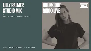Lilly Palmer Studio Mix Recorded in Amsterdam [Drumcode Radio Live / DCR577]