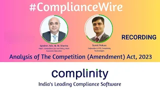 Full Webinar Analysis on Competition Amendment Act 2023