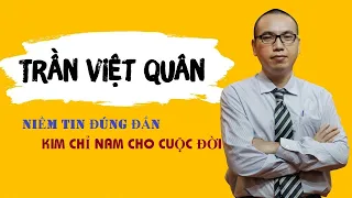 Niềm Tin Đúng Đắn - Kim Chỉ Nam Cho Cuộc Đời - Thầy Trần Việt Quân