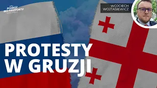 Kontrowersyjne „rosyjskie prawo” w Gruzji | Wojciech Wojtasiewicz