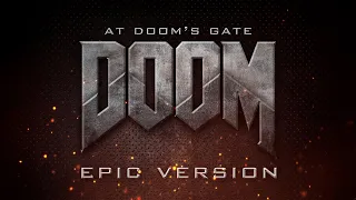 At Doom's Gate - DOOM | EPIC VERSION