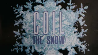 Coil – The Snow EP