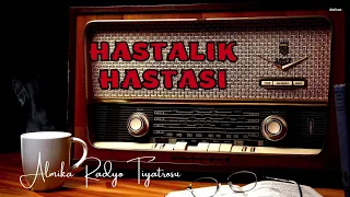 Radyo Tiyatrosu Dinle 📻 - HASTALIK HASTASI - Komedi #arkasıyarın #radyotiyatrosu #komedi