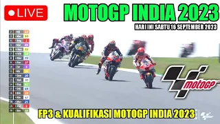 LIVE FP3 KUALIFIKASI MOTOGP BUDDH INDIA HARI INI SABTU 16 SEPTEMBER 2023 | BERITA MOTOGP 2023