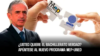 ¿Usted quiere el bachillerato verdad? Apúntese al nuevo Programa UNED-MEP