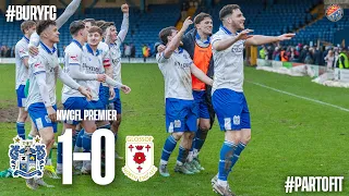 VS Glossop North End (H) 24 Feb | Match Highlights | Bury FC