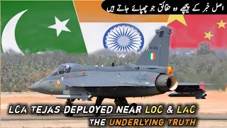 LCA Tejas deployed near LOC & LAC: The Underlying Truth | AM Raad