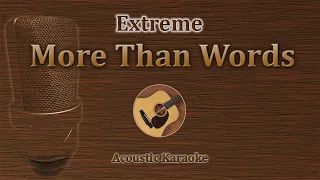 More Than Words - Extreme (Acoustic Karaoke)