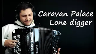 Caravan Palace - Lone Digger Ragtime on the accordion Roland Fr-8x