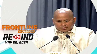 Frontline sa Umaga Rewind | May 22, 2024 #FrontlineRewind