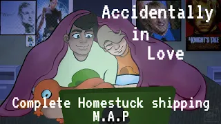 Accidentally in Love Homestuck Ship MAP [COMPLETED]