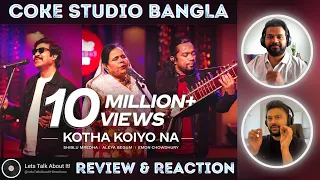 Kotha Koiyo Na | Coke Studio Bangla | Shiblu Mredha X Aleya Begum X Emon Chowdhury | 🔥 Reaction 🔥