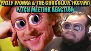 Willy Wonka & The Chocolate Factory Pitch Meeting Reaction