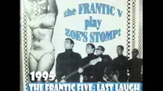 The Frantic Five: "Last Laugh"