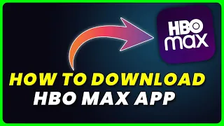 How to Download HBO Max App | How to Install & Get HBO Max App