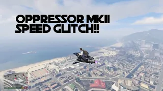 Oppressor MKII SPEED GLITCH (GTA Online)