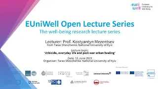 EUniWell Open Lecture Series | "Urbicide, everyday life and post-war urban healing"