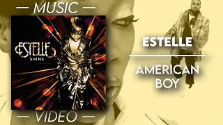 Estelle - American Boy (Feat. Kanye West) [Explicit] — (Official Video - 50 FPS)