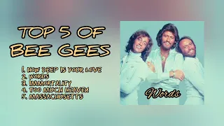 BEST of Bee Gees (TOP 5 OF BEE GEES)