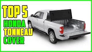 TOP 5 Best Tonneau Cover For Honda Ridgeline 2023