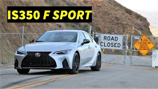 There Is More to the Lexus IS350 Than Just Reliability - 2021 Lexus IS350 F Sport Review