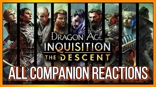 Dragon Age Inquisition: THE DESCENT ► All Companion Reactions on the Elevator to the Deep Roads