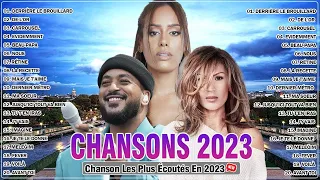 Chansons Francaise 2023 🍹Grand Corps Malade, Louane, Vitaa, Slimane, Gims, Zaz, Soprano