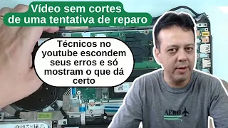 Aqui não é uma simples assistência técnica. 90% dos equipamentos que recebo já foram condenados.