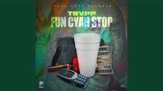 Trvpp - fun cyah stop (official audio)