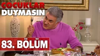 Çocuklar Duymasın 83. Bölüm