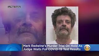 Mark Redwine’s Murder Trial On Hold As Judge Waits For COVID-19 Test Results