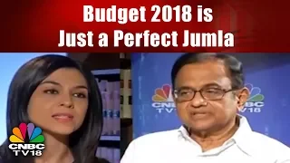 P. Chidambaram's Exclusive Interview On BUDGET 2018 | CNBC TV18