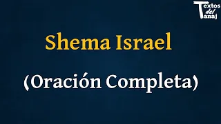 Shema Israel ( Oración Completa)