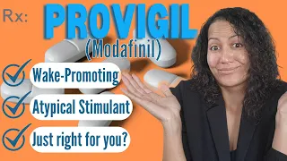 Provigil (Modafinil) The Top 4 Things You Need to Know