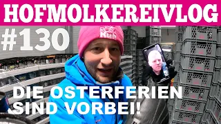 Hofmolkerei VLOG#130 Das war die Osterpause! Der Hofmolkerei Farmvlog