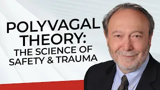 Polyvagal Theory: The Science of Safety & Trauma with Dr. Stephen Porges