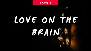 Love on the brain - Rihanna (Tavo P) (Cover sax)