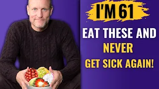 Woody Harrelson (Age 61) I haven’t been sick in  47 years| These are the foods I eat EVERY DAY!!