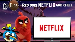 Angry Birds Movie YTP: Red does Netflix and Chill (500 SUBSCRIBER SPECIAL!!!)